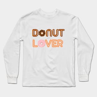 Donut Lover Long Sleeve T-Shirt